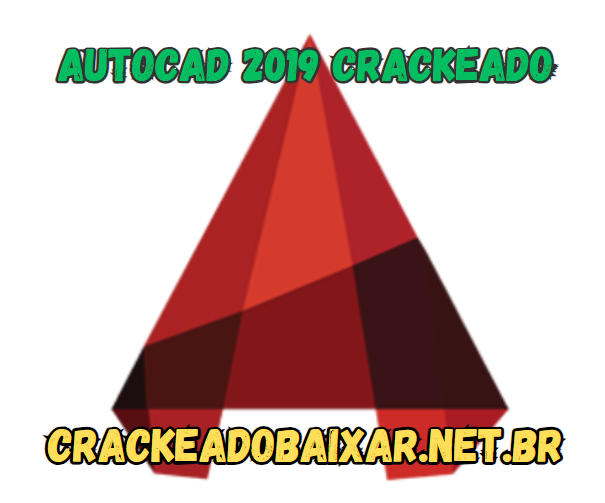 AutoCAD 2019 Crackeado Download Português Grátis PT-BR 2024