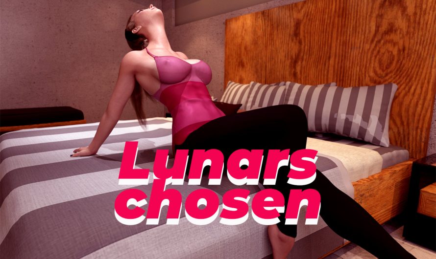 Lunars Chosen v0.26 + Walkthrough Mod