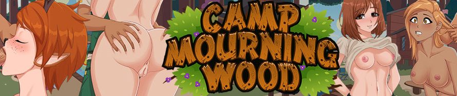 Camp Mourning Wood [v0.0.10.3][Exiscoming] — Visitcomics