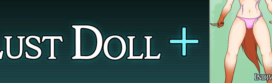 Lust Doll Plus [r61.0b][Indivi] — Visitcomics